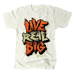 Outrank Live Real Big Tee